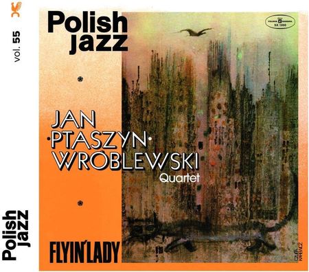 Polish Jazz: Flyin` Lady (Reedycja) Jan Ptaszyn Wróblewski Quartet