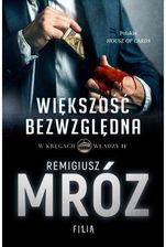 W kręgach władzy T.2 Większość bezwzględna R. Mróz
