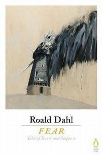Fear - Roald Dahl