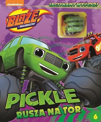 Pickle Rusza Na Tor Blaze I Megamaszyny Zaczynamy Wyścig Tom 6