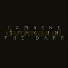 Zdjęcie Lambert: Stay In The Dark [Winyl] - Gdańsk