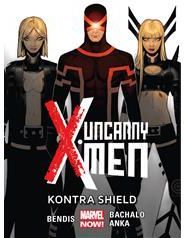 Uncanny X-Men kontra Shield. Uncanny X-Men. Tom 4