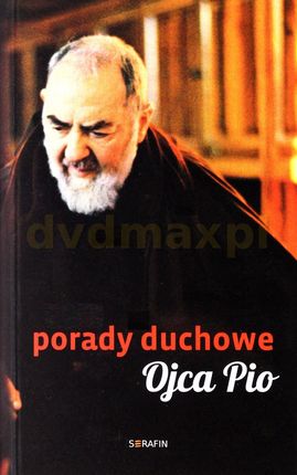Porady duchowe Ojca Pio wyd. II