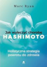 Zdjęcie Jak wyleczyć chorobę Hashimoto - Stęszew