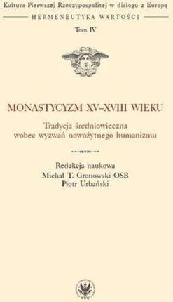 Monastycyzm XV-XVIII w.