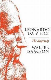 leonardo da vinci by walter isaacson