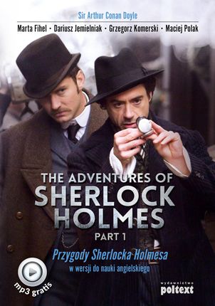 The Adventures of Sherlock Holmes. Part 1. Przygody Sherlocka Holmesa w wersji do nauki angielskiego