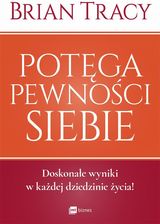 Zdjęcie Potęga pewności siebie (nowe wydanie) - Połczyn-Zdrój