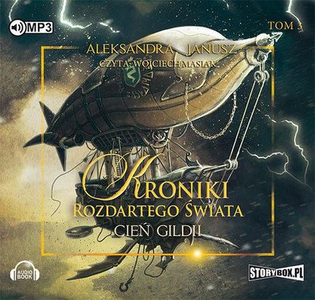 Kroniki rozdartego świata Tom 3 Cień Gildii - Audiobook