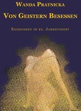 Zdjęcie Von Geistern Besessen Exorzismen im 21 Jahrhunde - Wolbrom