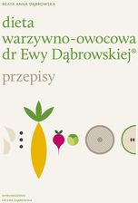 Dieta warzywno-owocowa dr Ewy Dąbrowskiej. Przepisy - zdjęcie 1