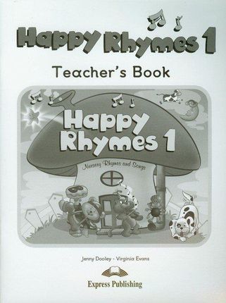 Happy Rhymes 1 Teacher's Book