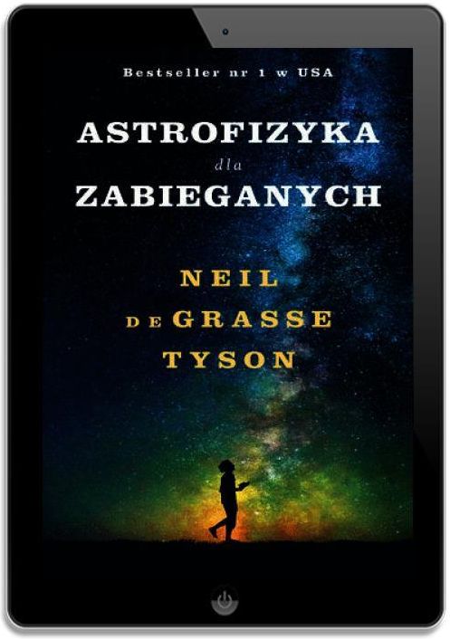 Astrofizyka dla zabieganych - zdjęcie 1 Astrofizyka dla zabieganych