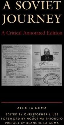 A Soviet Journey A Critical Annotated Edition