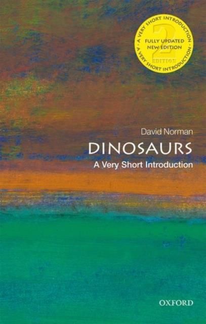 Dinosaurs: A Very Short Introduction - Norman David - Odell Fellow In ...