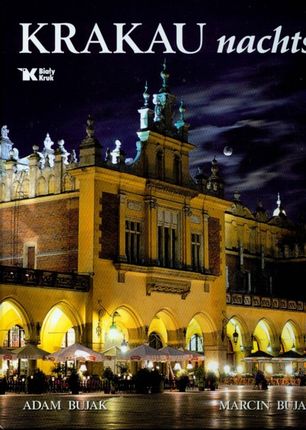 Krakau nachts. Kraków nocą. Wersja niemiecka