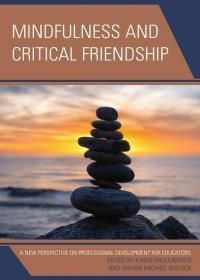 Mindfulness And Critical Friendship - Ragoonaden Karen