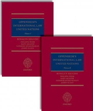 Oppenheim'S International Law: United Nations - Higgins Rosalyn - Former President Of The International Court Of Justice St Peter'S College And The Un
