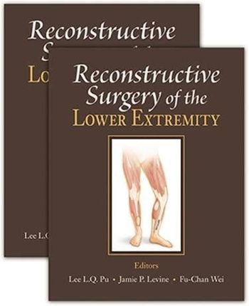 Reconstructive Surgery Of The Lower Extremity - Pu Lee Li-Qun Md Phd