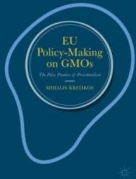Eu Policy-Making On Gmos - Kritikos Mihalis