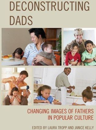 Deconstructing Dads