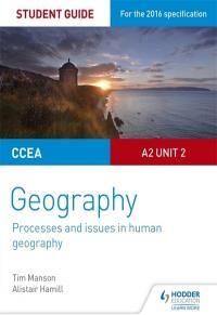 Ccea A-Level Geography Student Guide 5: A2 Unit 2 - Manson Tim