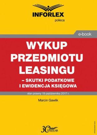 Wykup przedmiotu leasingu - skutki podatkowe i ewidencja księgowa pdf Marcin Gawlik