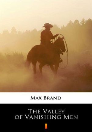 The Valley of Vanishing Men mobi,epub Max Brand
