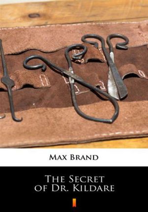 The Secret of Dr. Kildare mobi,epub Max Brand
