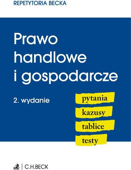 Prawo Handlowe I Gospodarcze. Pytania. Kazusy. Tablice. Testy - Ceny I ...