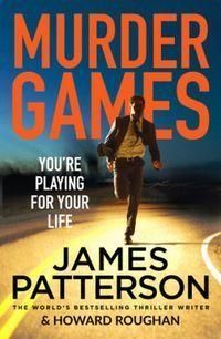 Murder Games - James Patterson