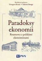 Zdjęcie Paradoksy ekonomii. Rozmowy z polskimi ekonomistami - Modliborzyce