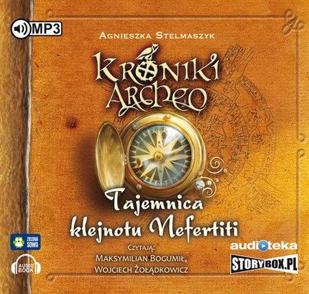 Tajemnica klejnotu Nefertiti cz.1 - Kroniki Archeo - Audiobook
