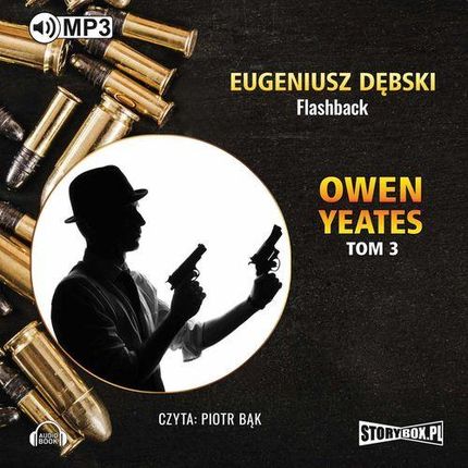 Owen Yeates. Tom 3. Flashback - Eugeniusz Dębski (MP3)