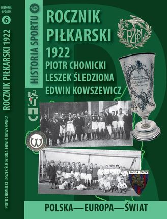 Rocznik Piłkarski 1922 Polska-Europa-Świat
