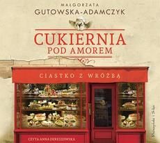 Cukiernia Pod Amorem. Ciastko z wróżbą (MP3)