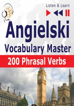 Angielski - Vocabulary Master: 200 Phrasal Verbs - Dorota Guzik, Joanna Bruska (MP3)