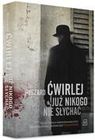 Już nikogo nie słychać Ryszard Ćwirlej 