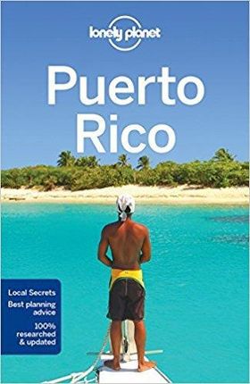 Lonely Planet Puerto Rico (Lonely Planet)
