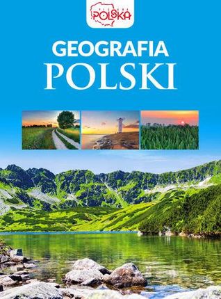 Geografia Polski - Praca zbiorowa