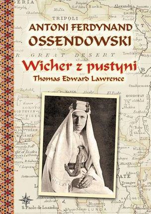 Wicher z pustyni - Antoni Ferdynand Ossendowski