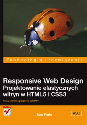 Responsive Web Design. Projektowanie elastycznych