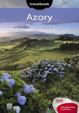 Azory. Travelbook. Wydanie 1. Maciej Hermann