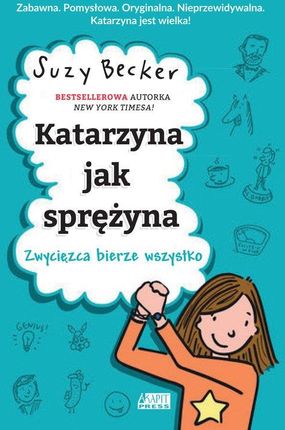 Katarzyna jak sprężyna Zwycięzca bierze wszystko