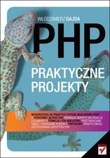 Php. Praktyczne projekty - E-informatyka