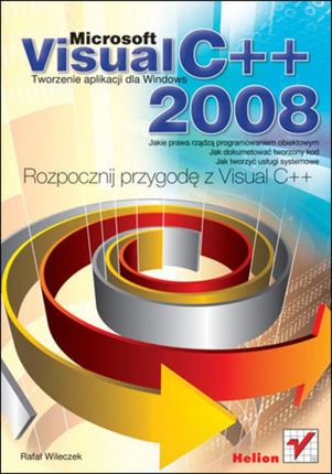 Microsoft Visual C++ 2008. Rafał Wileczek