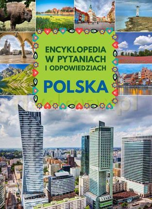 Polska encyklopedia w pytaniach i odpowiedziach - Jolanta Bąk