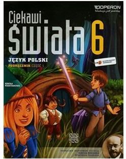 Ciekawi świata 6 Język polski Podręcznik Część 1