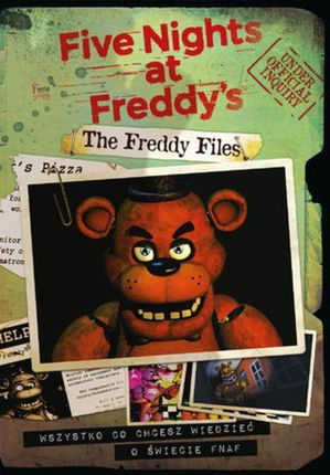 The Freddy Files. Wszystko co chcesz wiedzieć o świecie FNAF - Scott Cawthon (PDF)