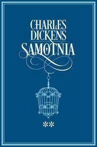 Samotnia II - Charles Dickens